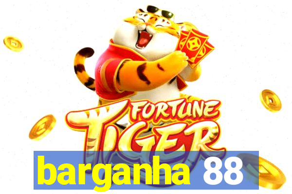 barganha 88